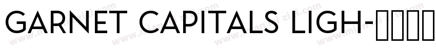 Garnet Capitals Ligh字体转换